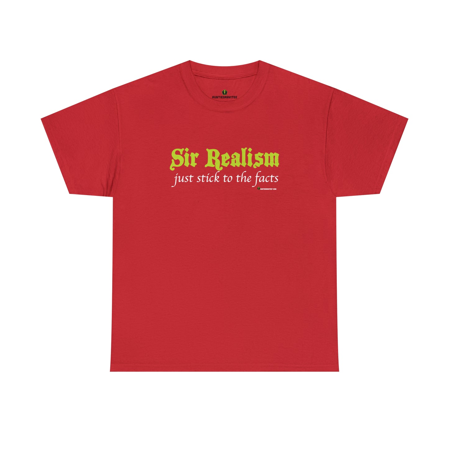 AuntieGraviTee "Sir Realism" Heavy Cotton Tee