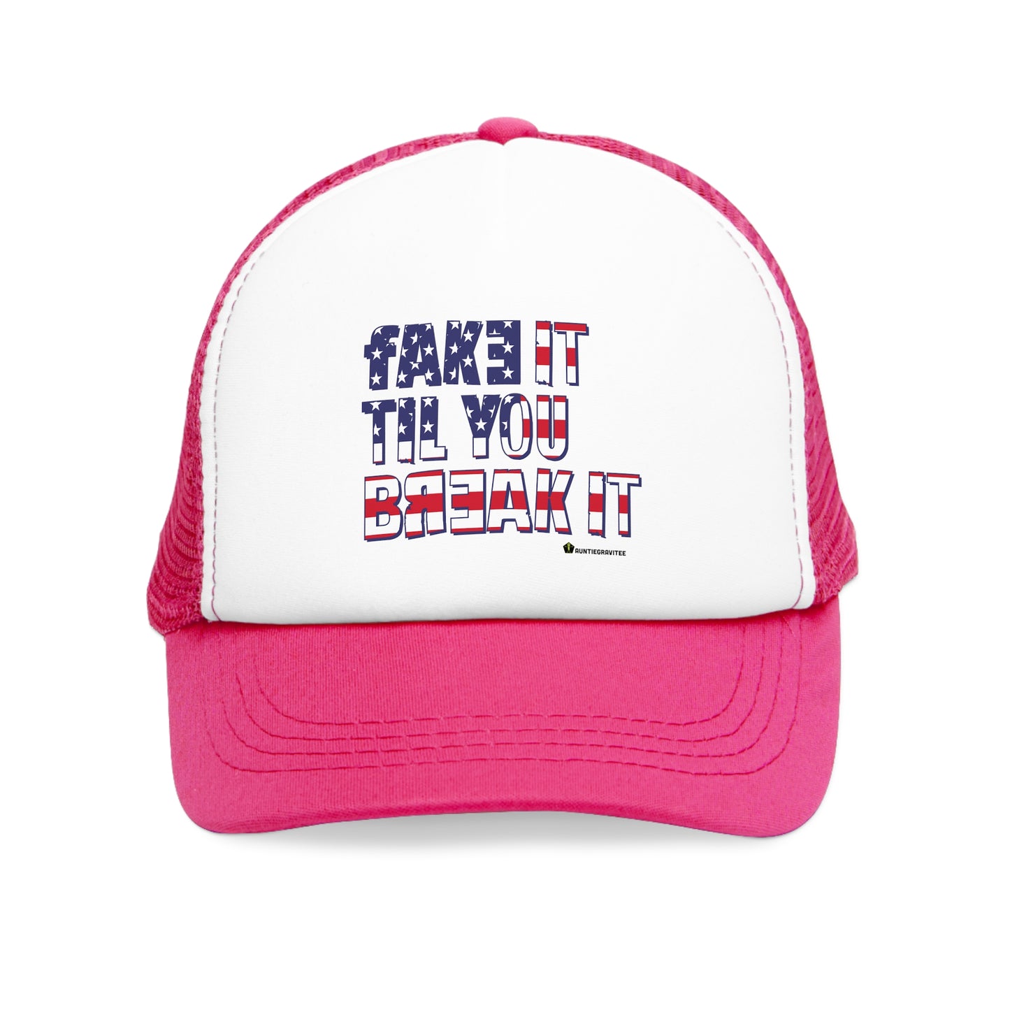 AuntieGraviTee "Fake it til you break it" Mesh Cap