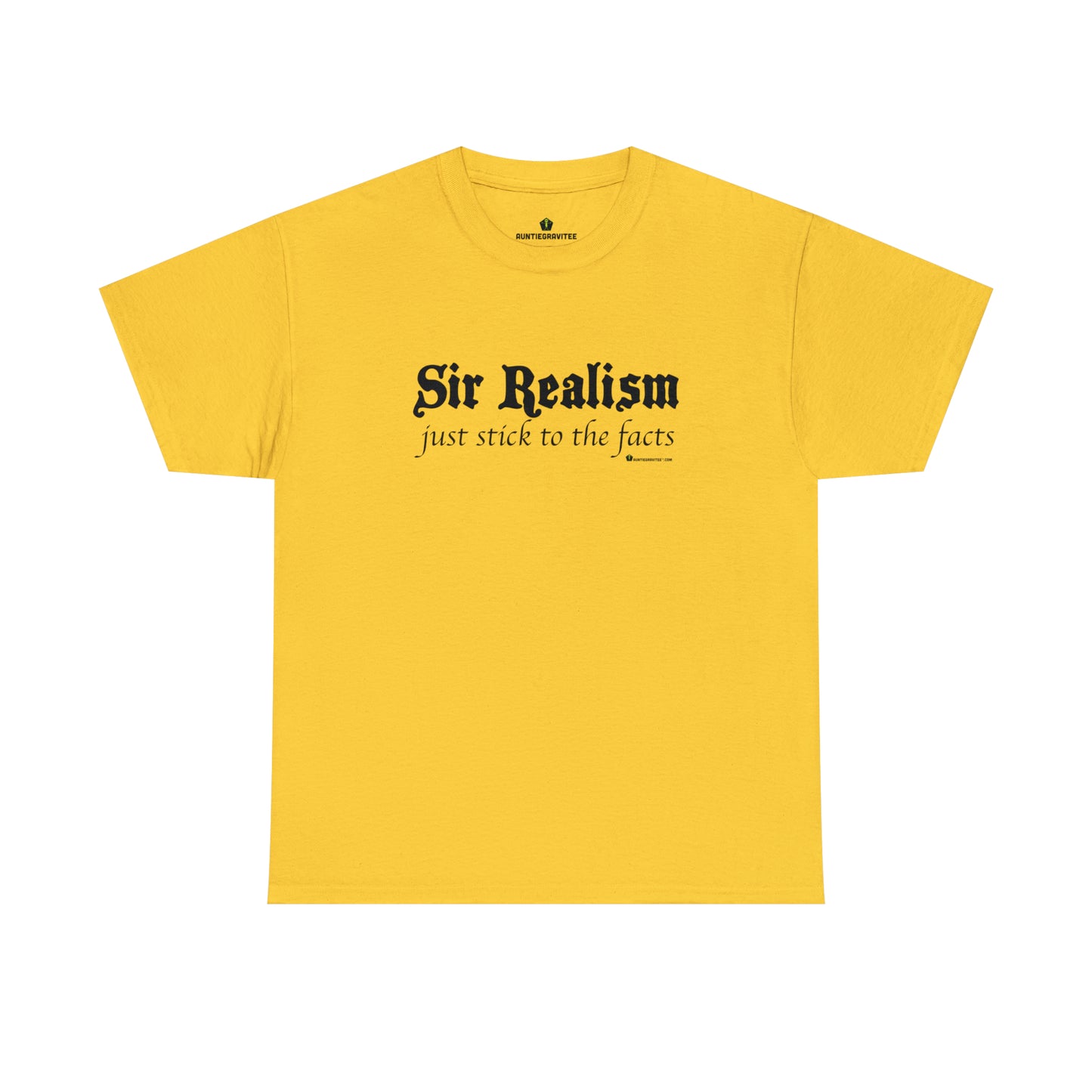 AuntieGraviTee "Sir Realism" Heavy Cotton Tee