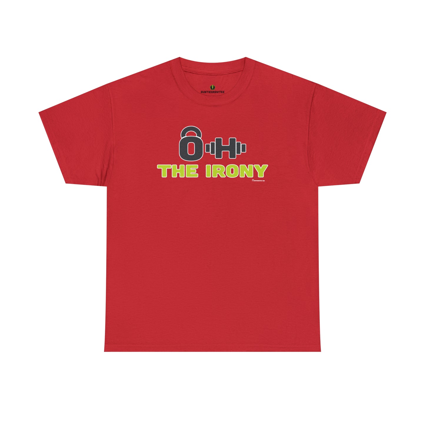 AuntieGraviTee "Oh the Irony" Heavy Cotton Tee