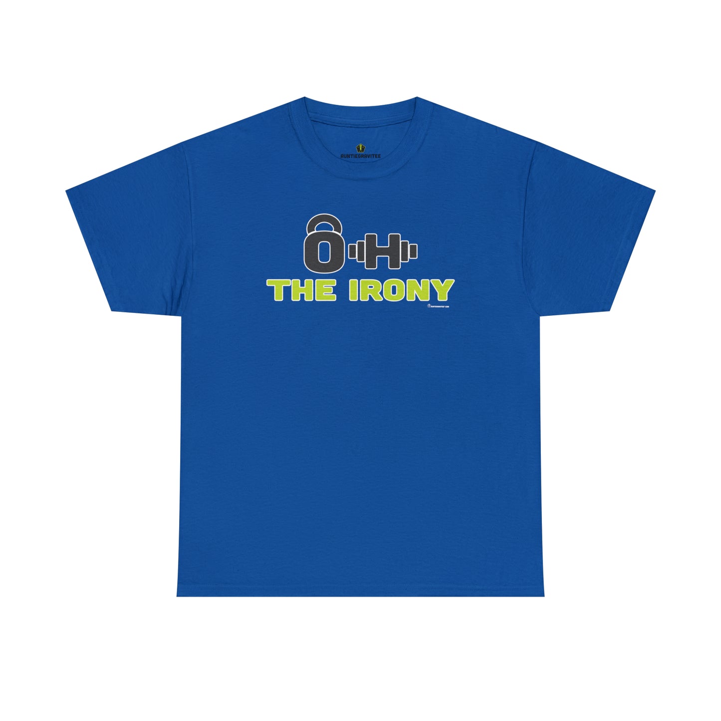 AuntieGraviTee "Oh the Irony" Heavy Cotton Tee