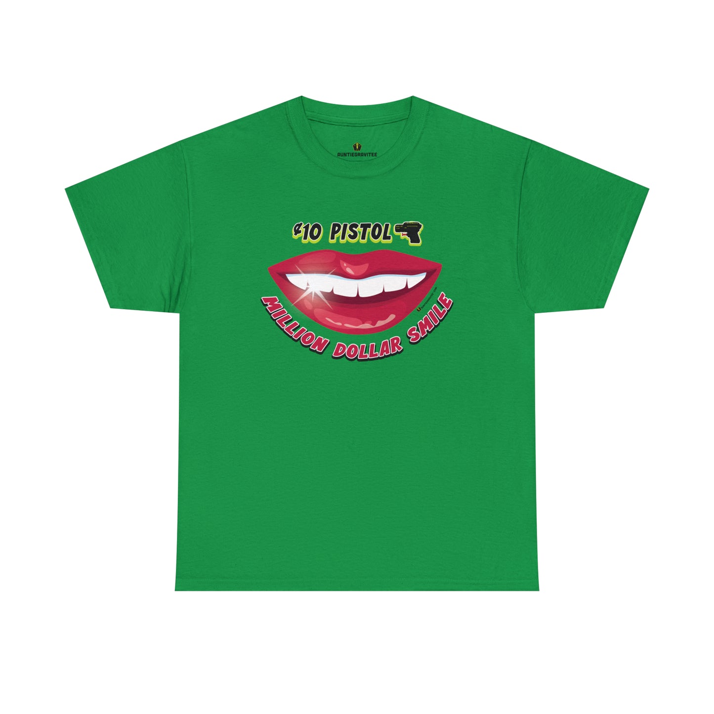 AuntieGraviTee "10 Cent Pistol, Million Dollar Smile" Heavy Cotton Tee