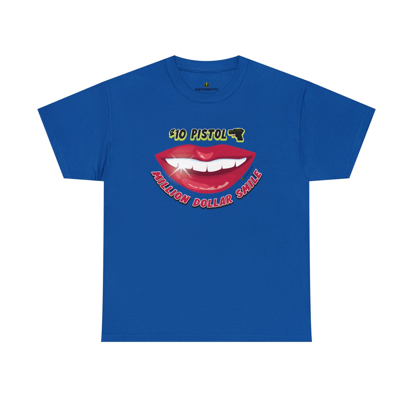 AuntieGraviTee "10 Cent Pistol, Million Dollar Smile" Heavy Cotton Tee