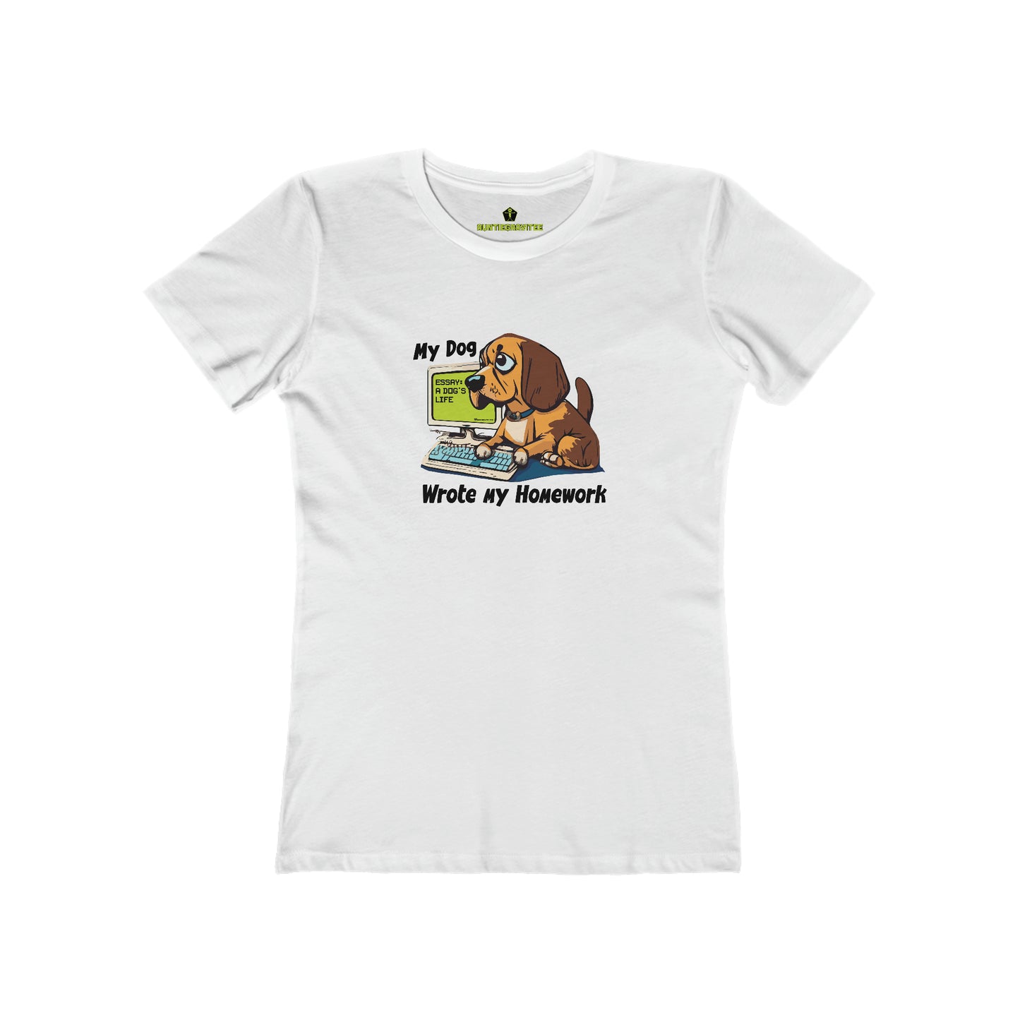 AuntieGraviTee "My dog wrote my homework". Women's The Boyfriend Tee