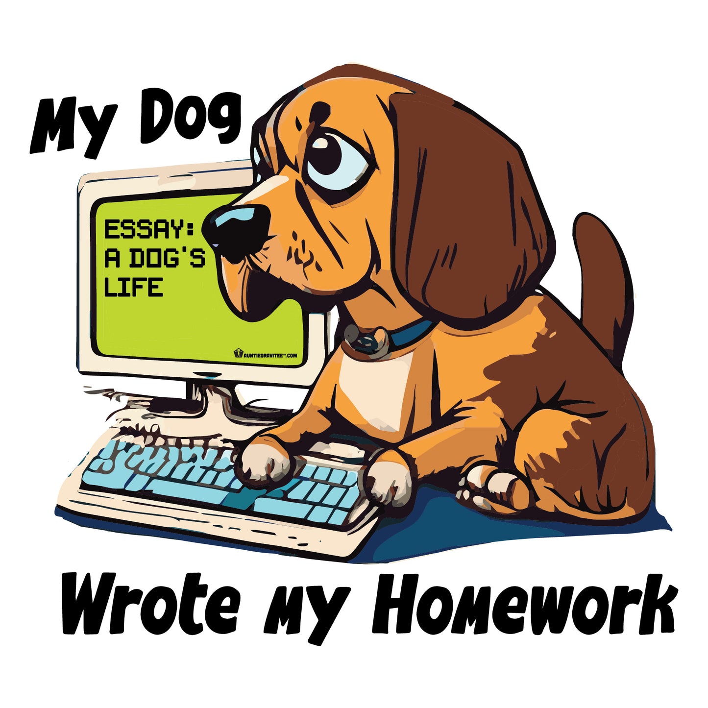 AuntieGraviTee "My dog wrote my homework" Heavy Cotton Tee