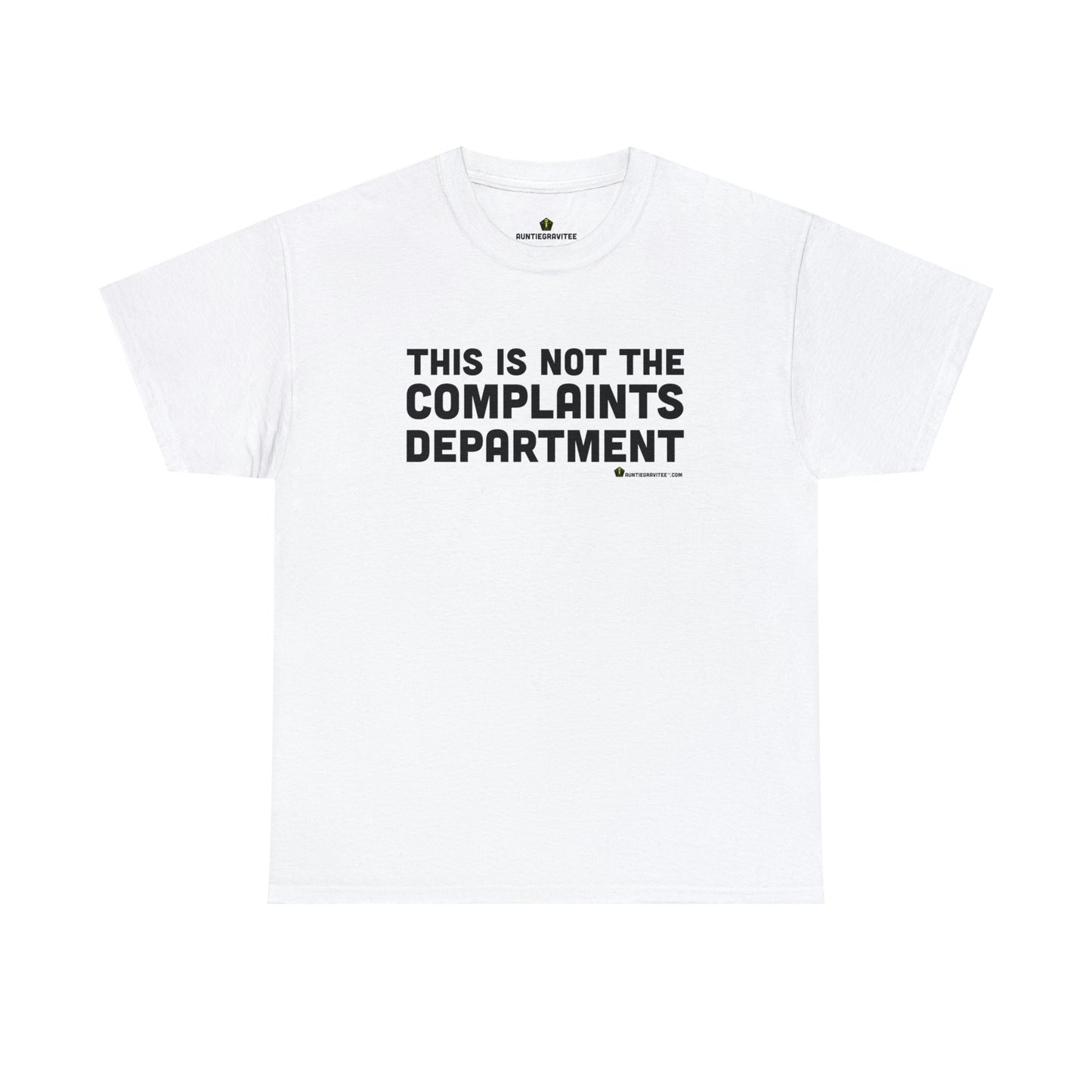 AuntieGraviTee "Complaints Department" Heavy Cotton Tee