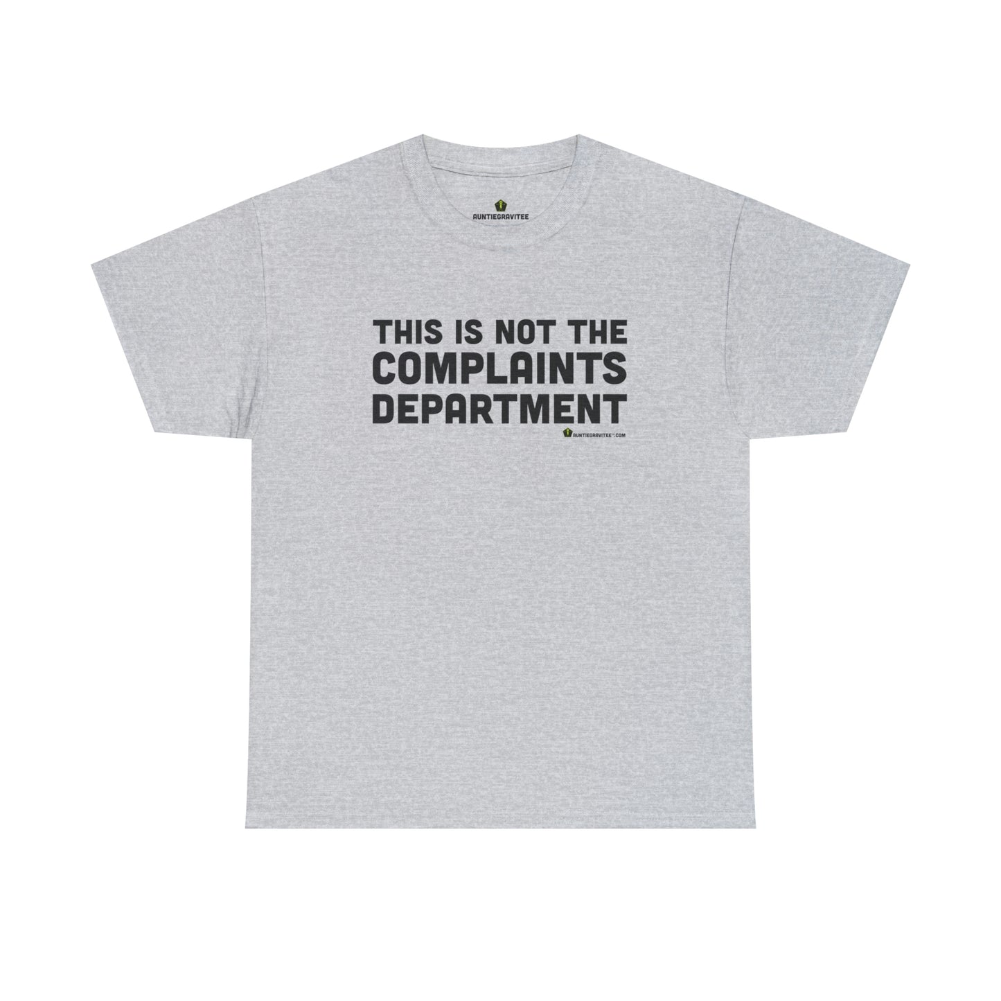 AuntieGraviTee "Complaints Department" Heavy Cotton Tee